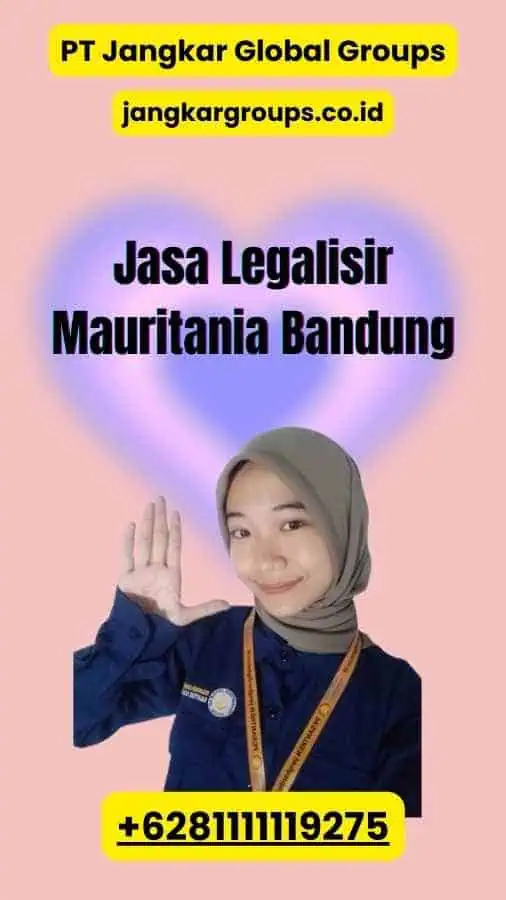 Jasa Legalisir Mauritania Bandung