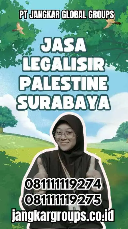 Jasa Legalisir Palestine Surabaya