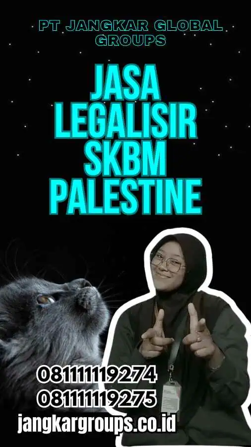 Jasa Legalisir SKBM Palestine