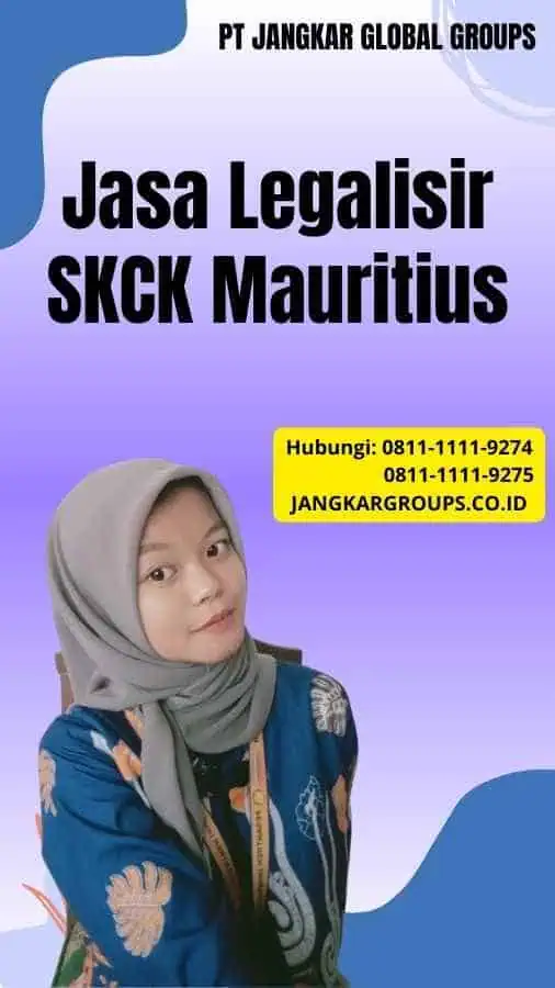 Jasa Legalisir SKCK Mauritius