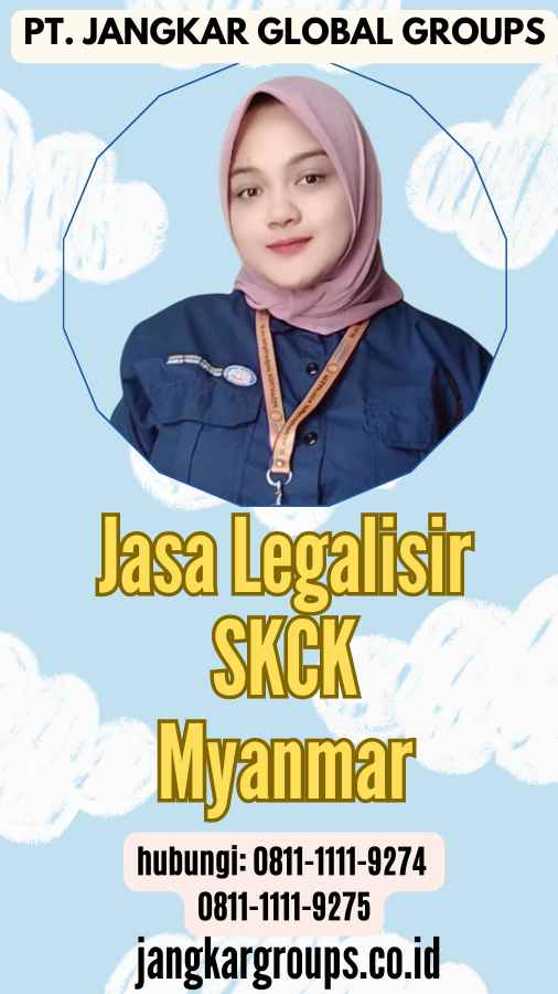 Jasa Legalisir SKCK Myanmar