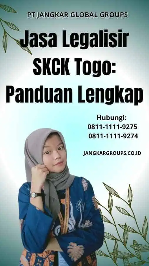 Jasa Legalisir SKCK Togo Panduan Lengkap