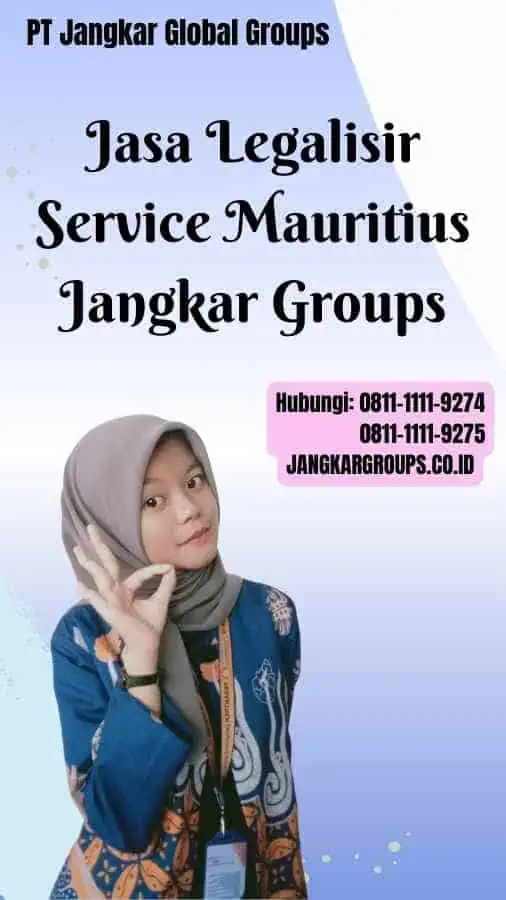 Jasa Legalisir Service Mauritius Jangkar Groups