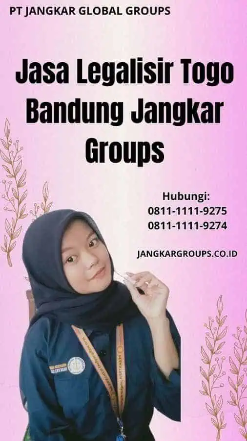 Jasa Legalisir Togo Bandung Jangkar Groups