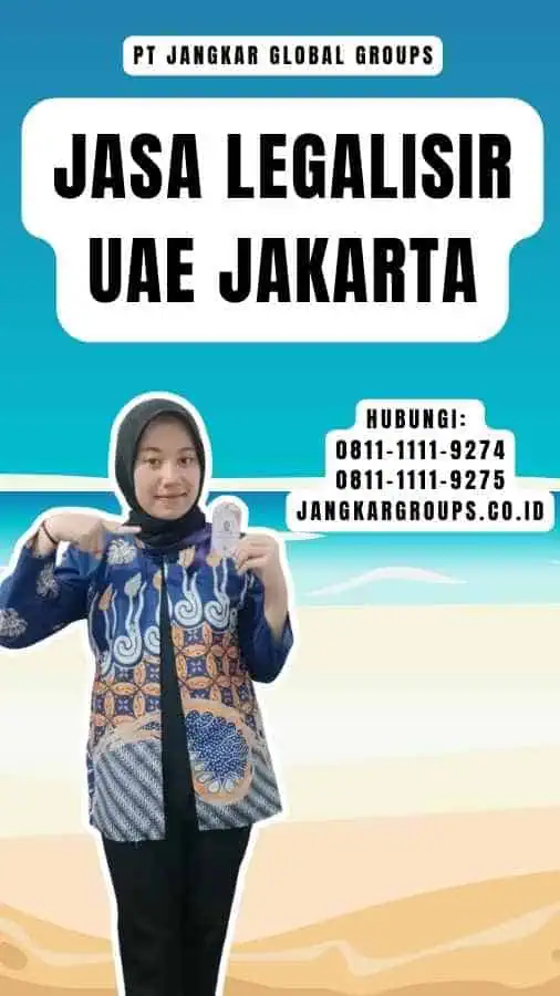 Jasa Legalisir UAE Jakarta