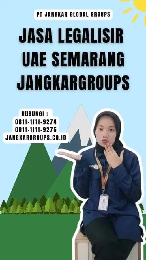 Jasa Legalisir UAE Semarang Jangkargroups