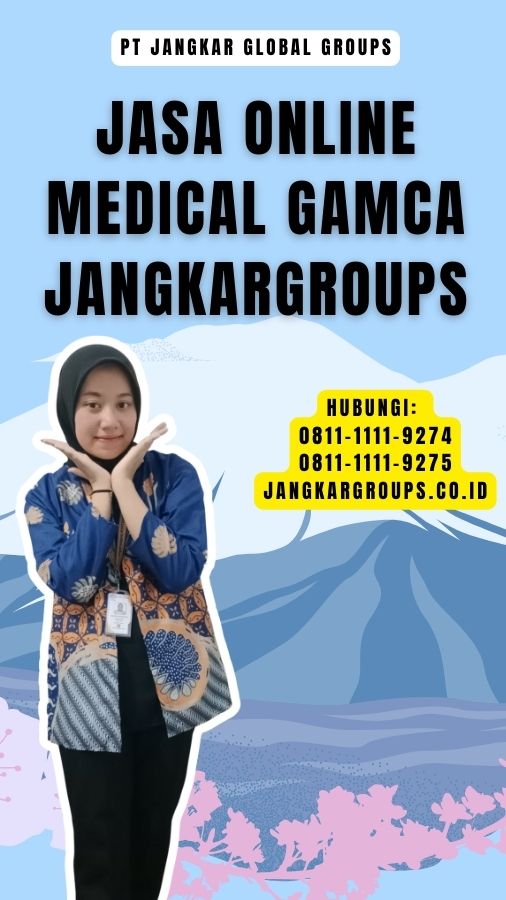 Jasa Online Medical Gamca Jangkargroups