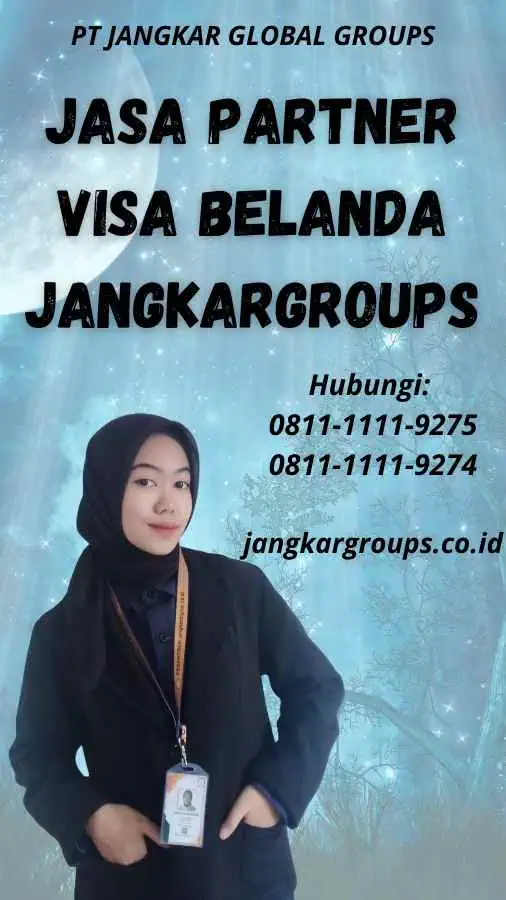 Jasa Partner Visa Belanda Jangkargroups