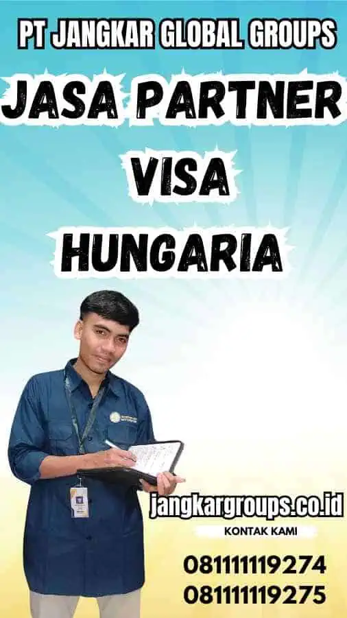 Jasa Partner Visa Hungaria