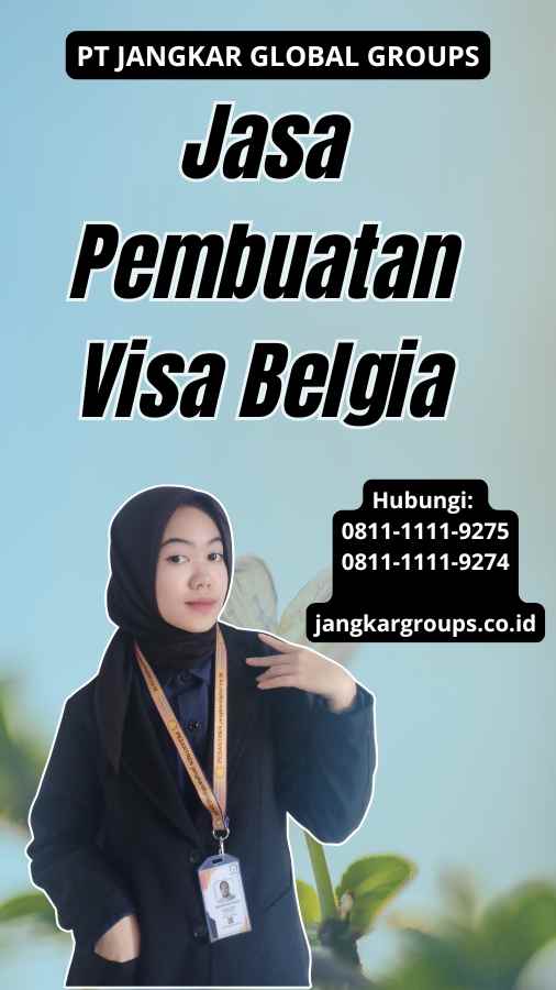 Jasa Pembuatan Visa Belgia