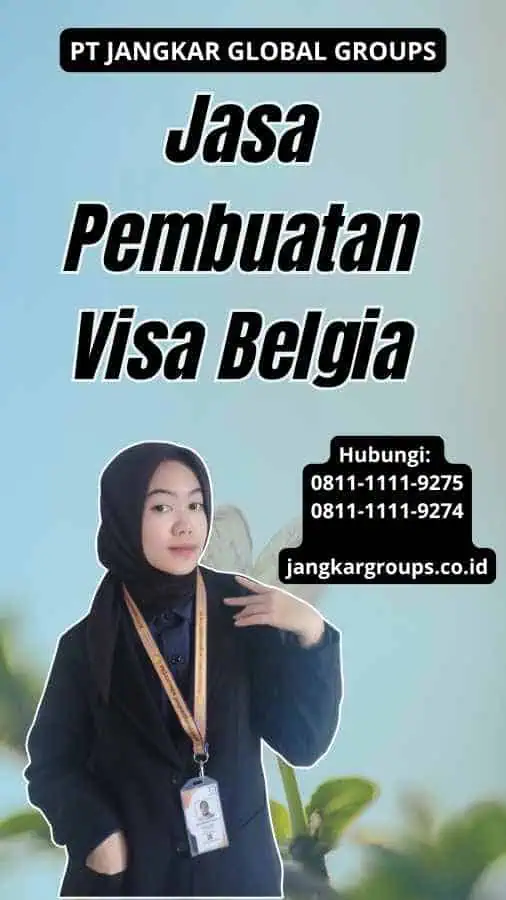 Jasa Pembuatan Visa Belgia