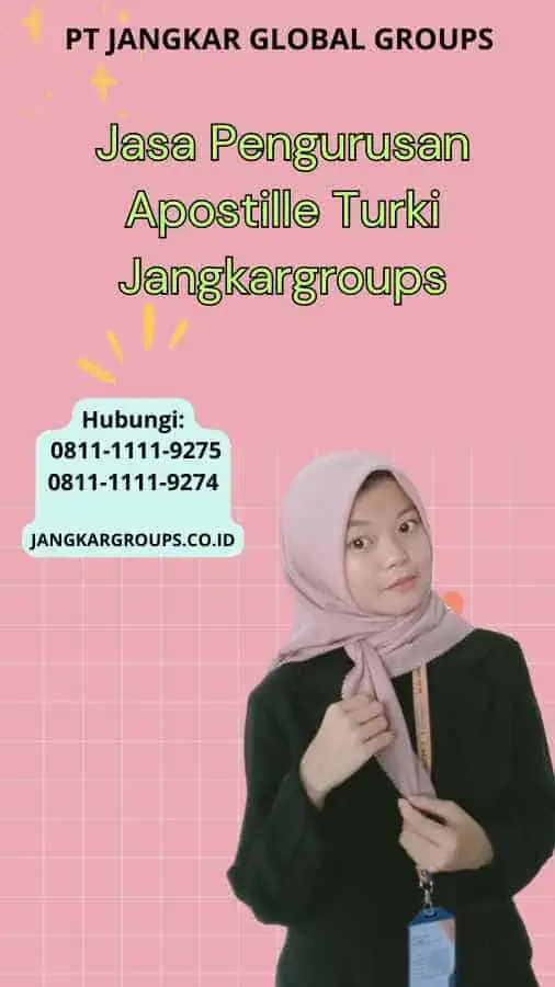 Jasa Pengurusan Apostille Turki Jangkargroups