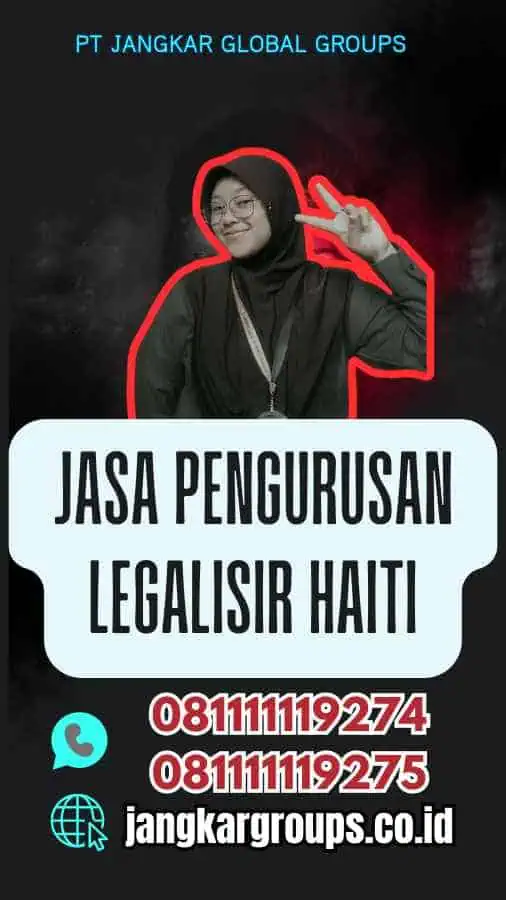 Jasa Pengurusan Legalisir Haiti