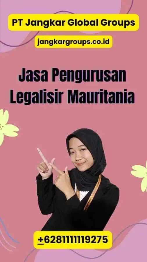 Jasa Pengurusan Legalisir Mauritania