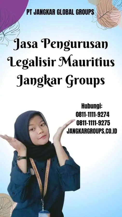 Jasa Pengurusan Legalisir Mauritius Jangkar Groups