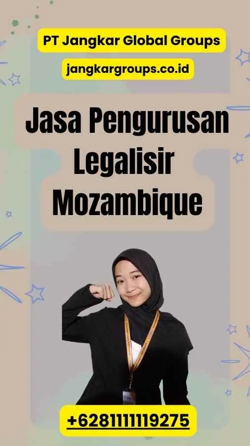 Jasa Pengurusan Legalisir Mozambique