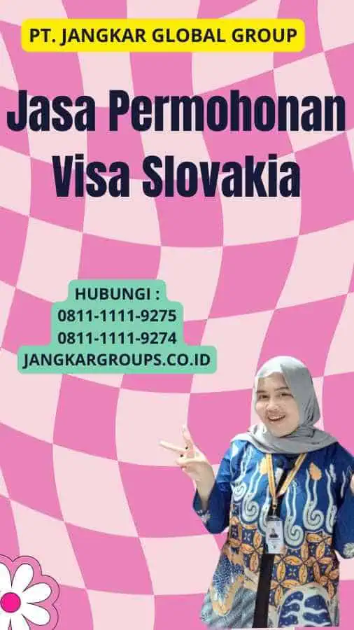 Jasa Permohonan Visa Slovakia