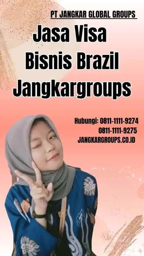 Jasa Visa Bisnis Brazil Jangkargroups