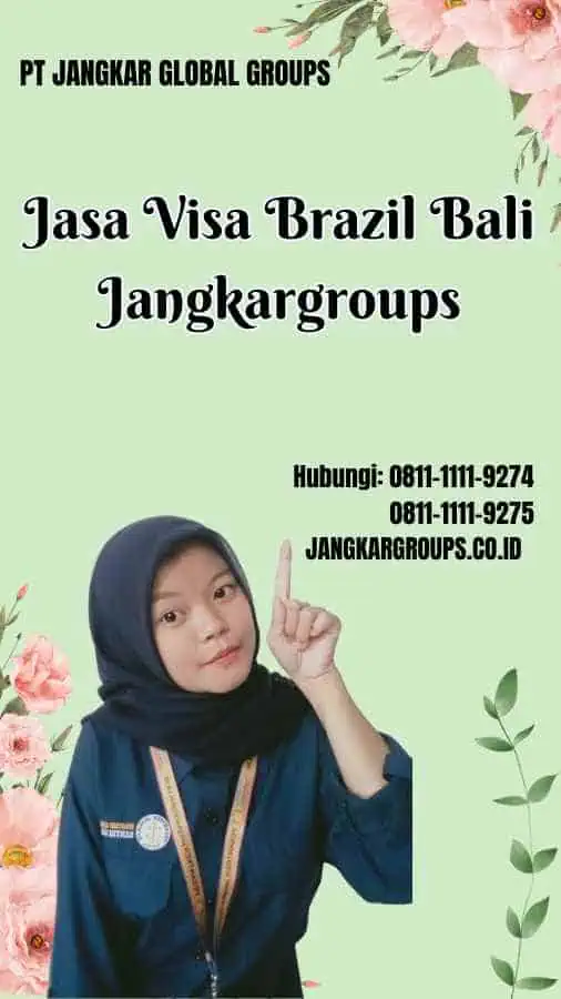 Jasa Visa Brazil Bali Jangkargroups