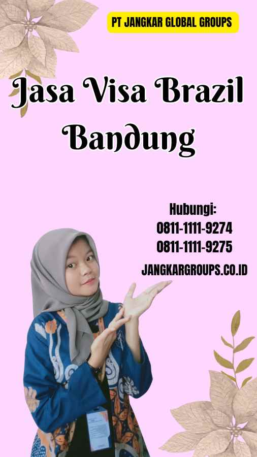 Jasa Visa Brazil Bandung