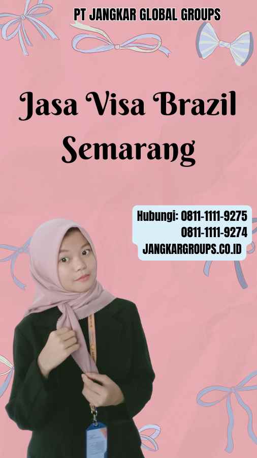 Jasa Visa Brazil Semarang