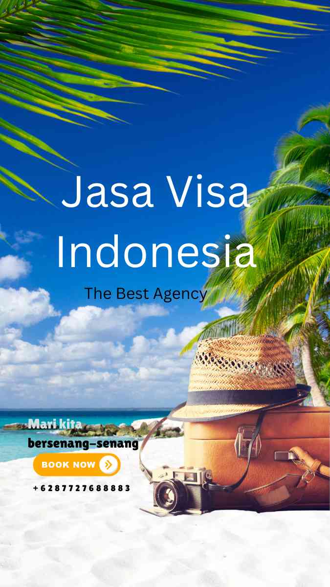 Jasa Visa Indonesia: Jenis Visa, Persyaratan, Layanan