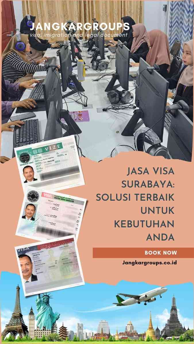 Jasa Visa Surabaya: Solusi Terbaik untuk Kebutuhan Anda