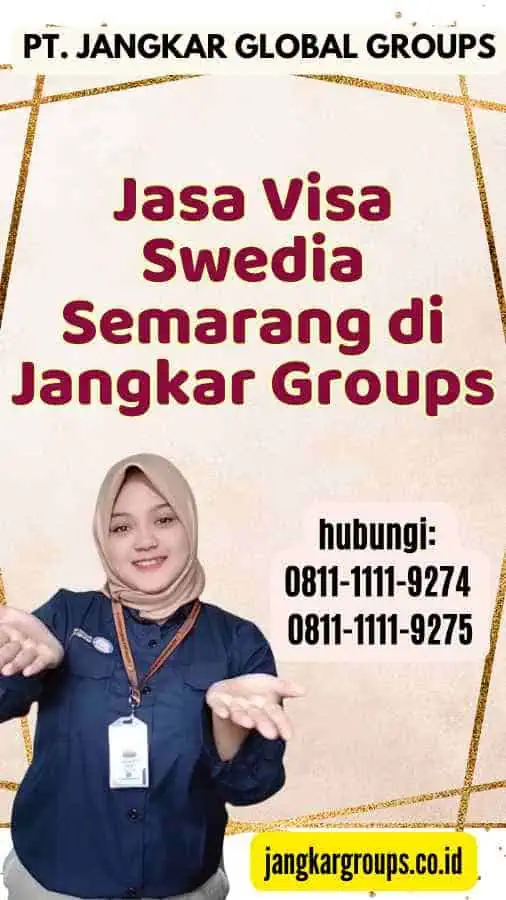 Jasa Visa Swedia Semarang di Jangkar Groups