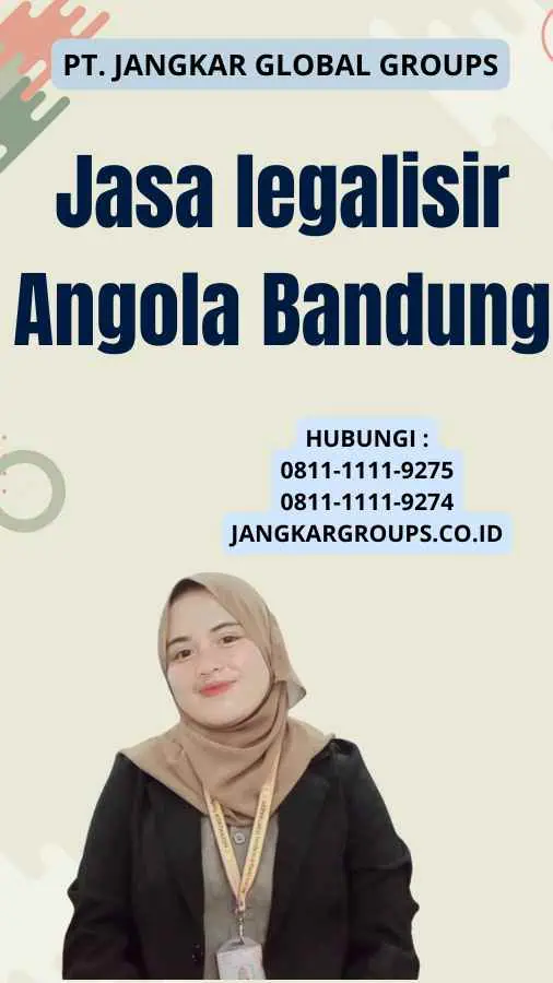 Jasa legalisir Angola Bandung