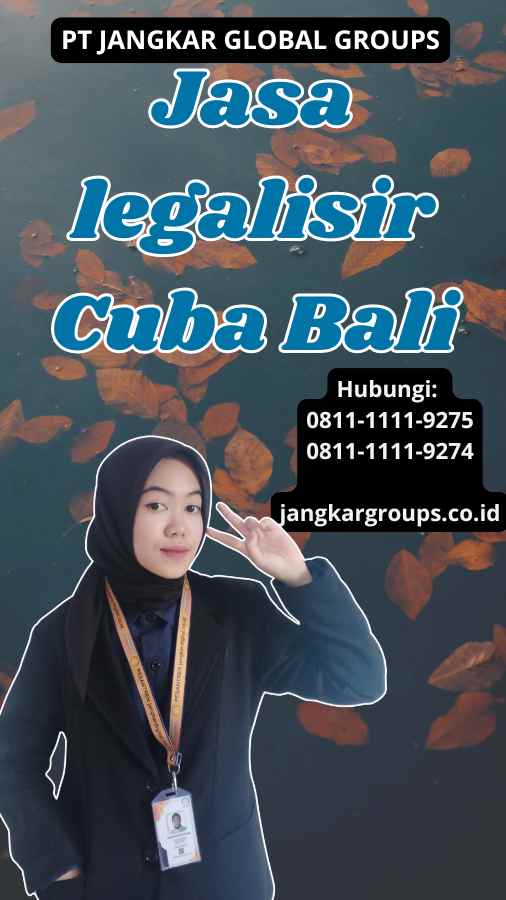 Jasa legalisir Cuba Bali