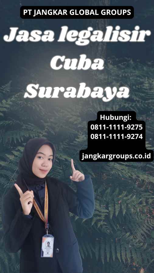 Jasa legalisir Cuba Surabaya