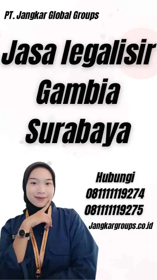 Jasa legalisir Gambia Surabaya