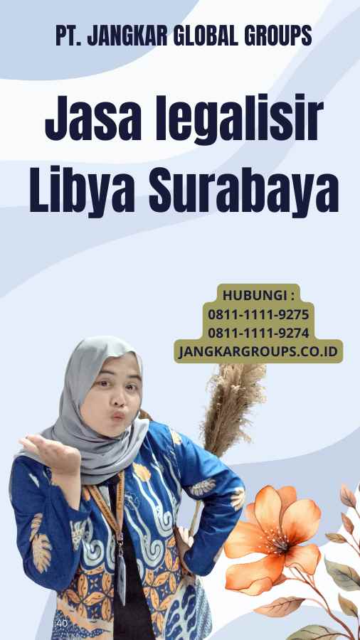 Jasa legalisir Libya Surabaya