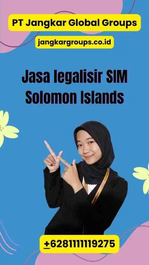 Jasa legalisir SIM Solomon Islands