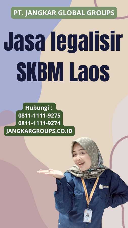 Jasa legalisir SKBM Laos