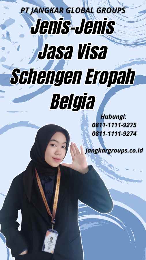 Jenis-Jenis Jasa Visa Schengen Eropah Belgia