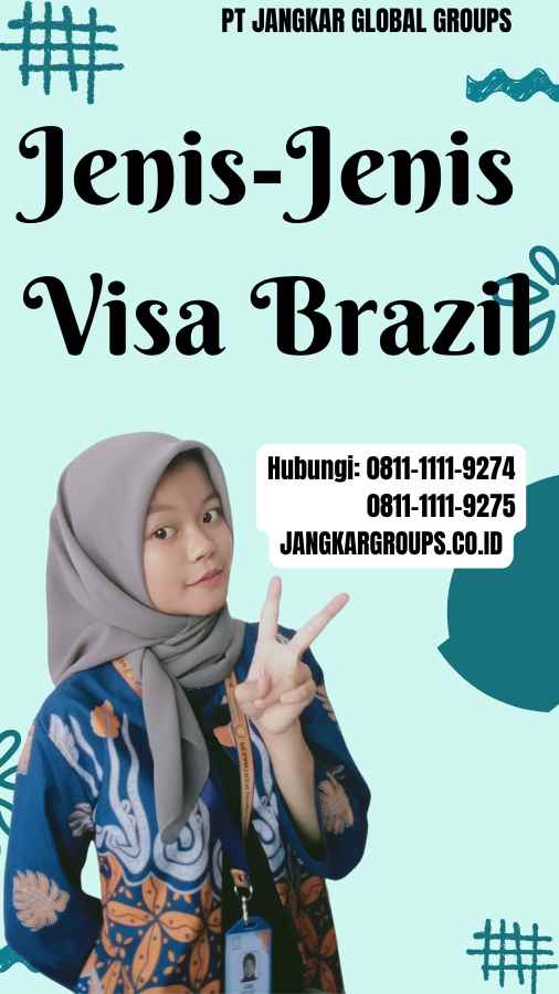 Jenis-Jenis Visa Brazil