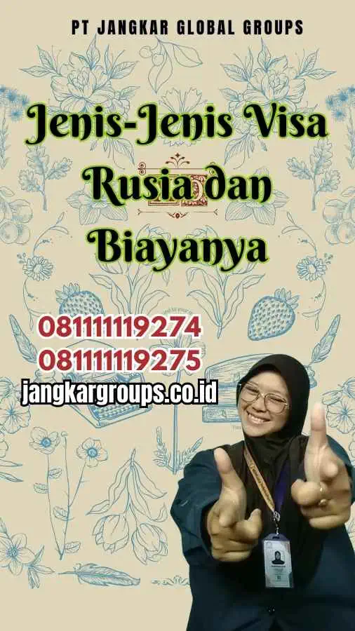 Jenis-Jenis Visa Rusia dan Biayanya