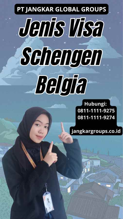 Jenis Visa Schengen Belgia