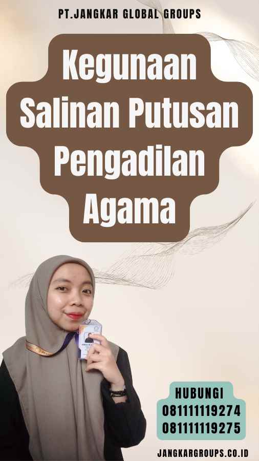 Kegunaan Salinan Putusan Pengadilan Agama