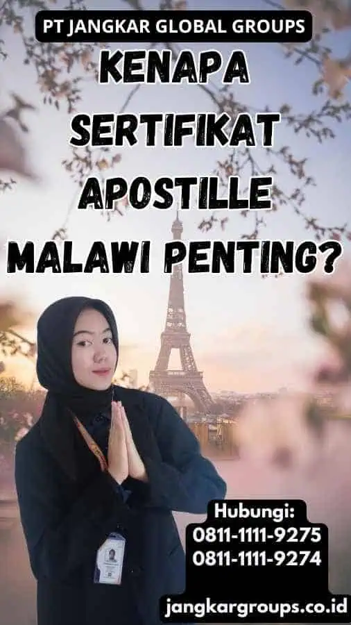 Kenapa Sertifikat Apostille Malawi Penting?