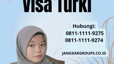 Ketentuan Permohonan Visa Turki