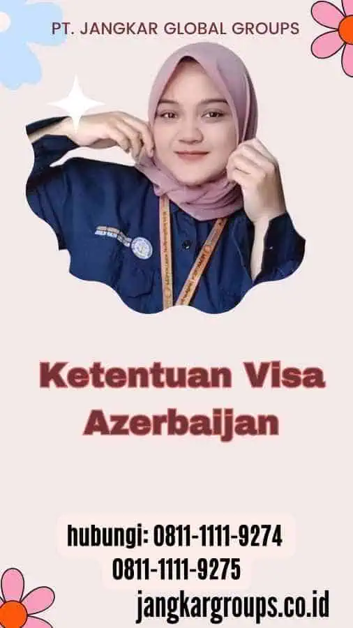 Ketentuan Visa Azerbaijan