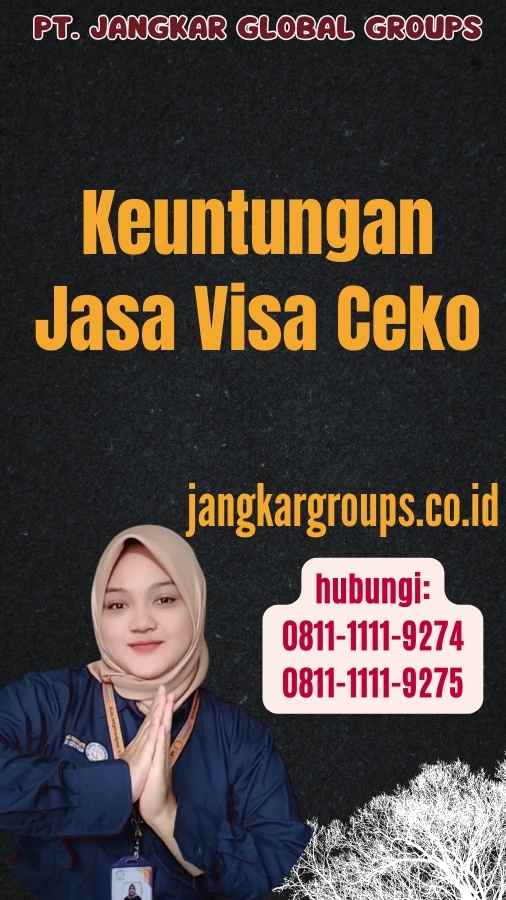 Keuntungan Jasa Visa Ceko