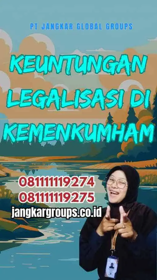 Keuntungan Legalisasi di Kemenkumham