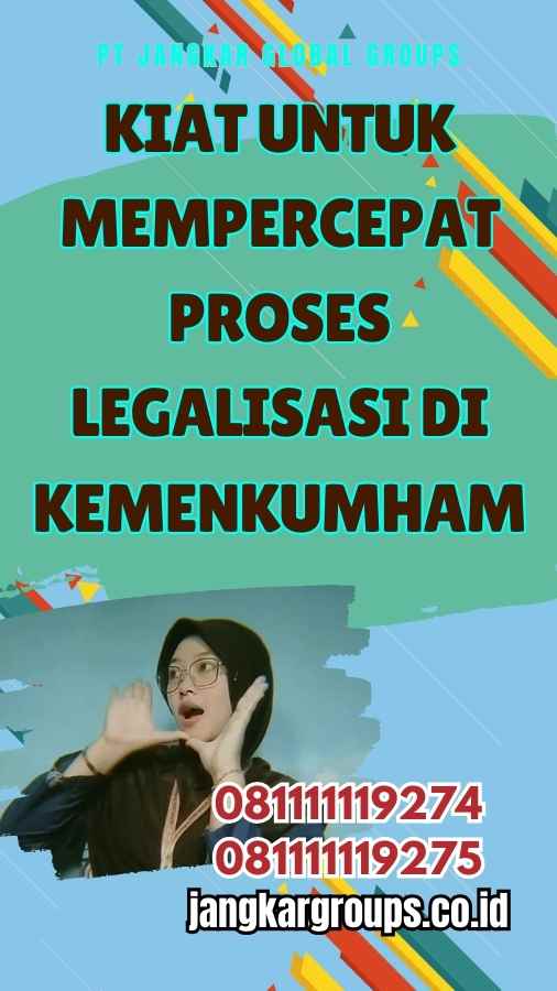 Kiat untuk Mempercepat Proses Legalisasi di Kemenkumham