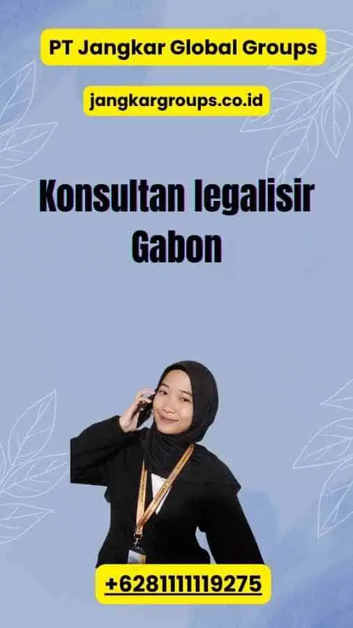 Konsultan legalisir Gabon