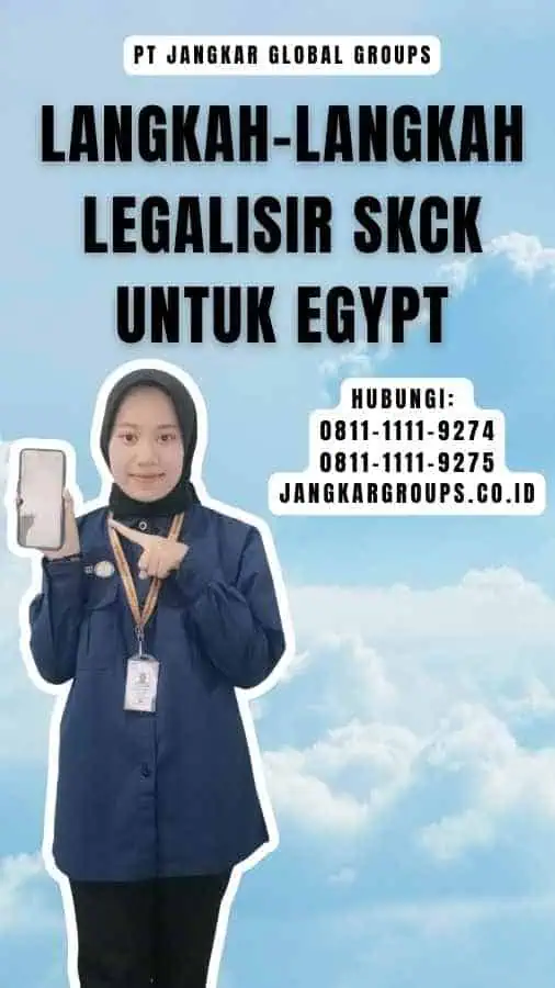 Langkah-Langkah Legalisir SKCK untuk Egypt