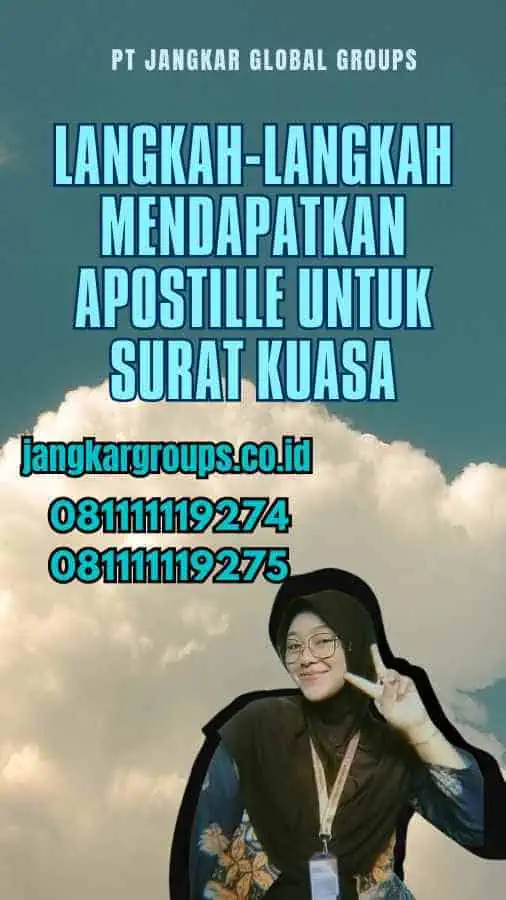 Langkah-Langkah Mendapatkan Apostille untuk Surat Kuasa