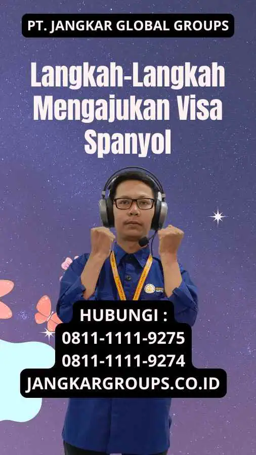 Langkah-Langkah Mengajukan Visa Spanyol